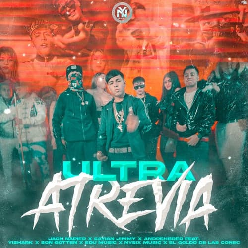 Ultra Atrevia (feat. nysix music, son gotten, el goldo de las conec, yishark & edu music)