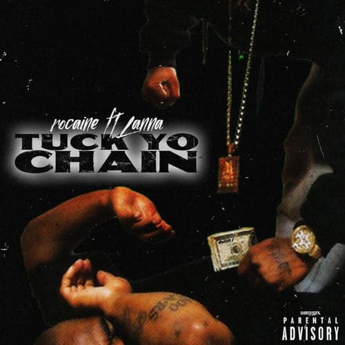 Tuck Yo Chain (feat. Lanna)