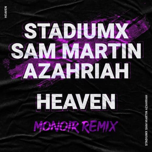 Heaven (Monoir Remix)