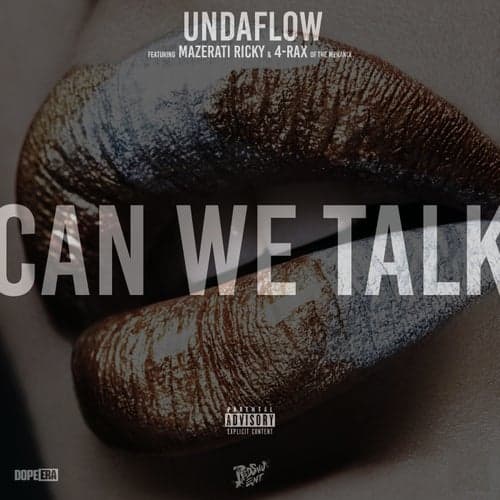 Can We Talk (feat. Mazerati Ricky & 4Rax)