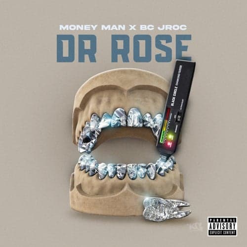 Dr Rose (feat. BC Jroc)