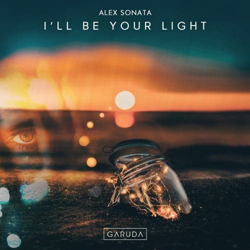 I'll Be Your Light