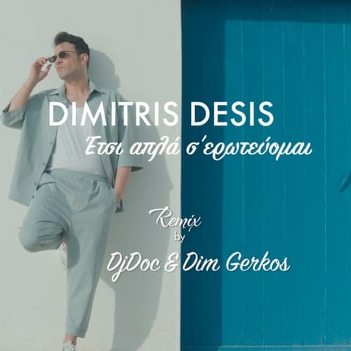 Etsi Apla S' Erotevomai (DjDoc & Dim Gerkos Official Remix)