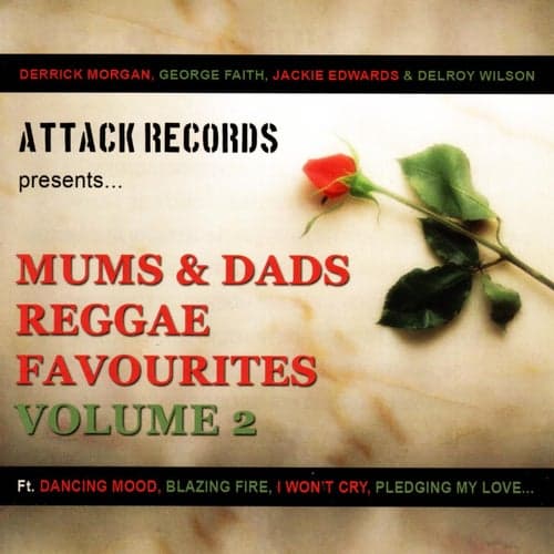 Mums & Dads Reggae Favourites Volume 2