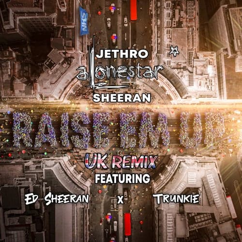 Raise 'Em Up (Remix)