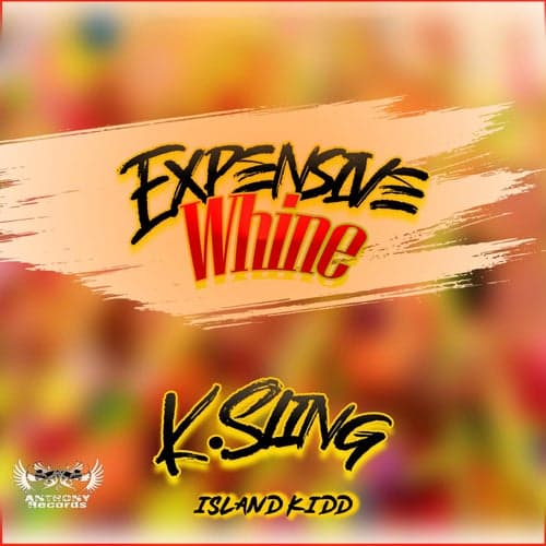 Expensive Whine