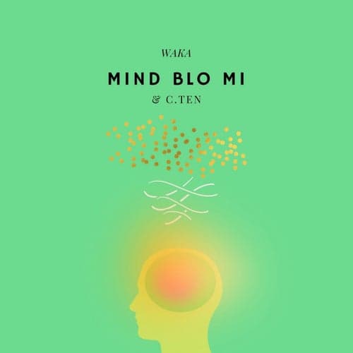 Mind Blo Mi (On my mind)