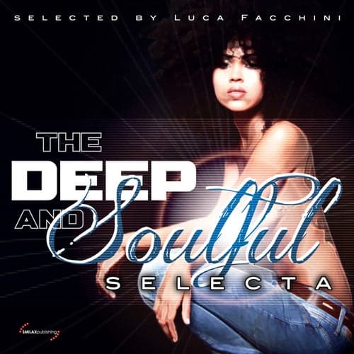 The Deep and Soulful Selecta