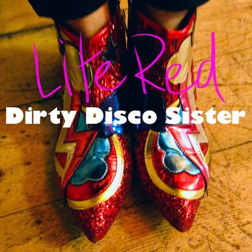 Dirty Disco Sister