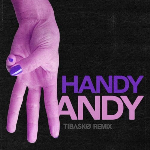 Handy Mandy (TIBASKO Remix)