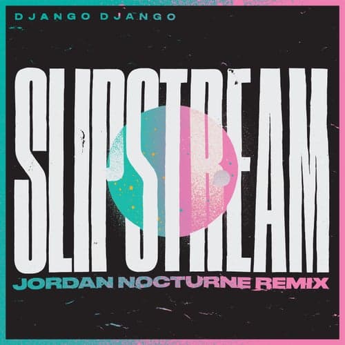Slipstream (Jordan Nocturne Remix)
