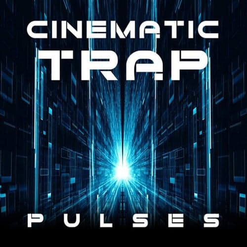 Cinematic Trap Pulses