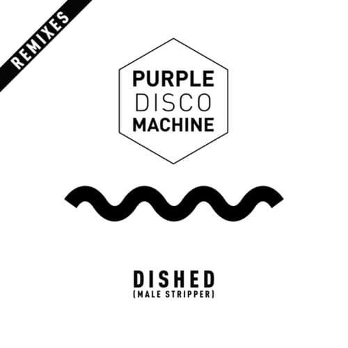 Dished (Male Stripper) (Remixes)