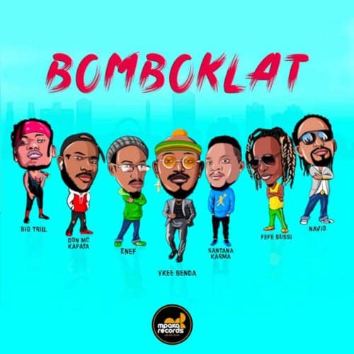 Bomboklat  (feat. Big Trill, DON MC Kapata, Enef, Santana Karma, Feffe Bussi & Navio)