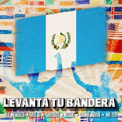 Levanta Tu Bandera (feat. Yessie, Danny Marin, Mr. Fer)