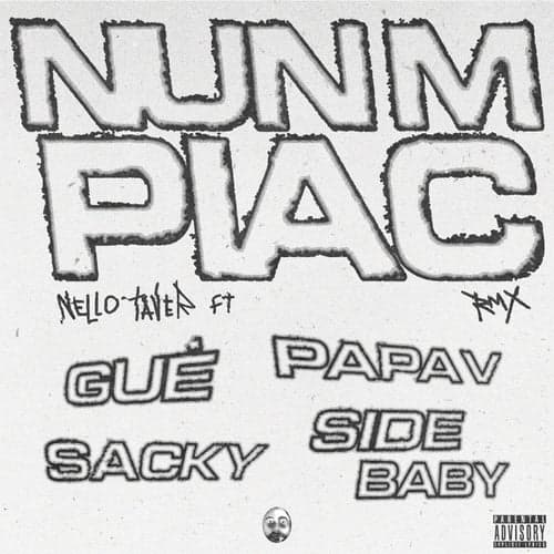 Nun M Piac RMX (feat. Guè, Sacky, Side Baby, Papa V)