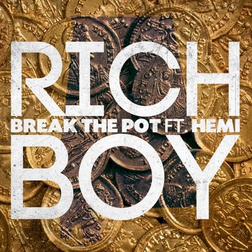 Break The Pot (feat. Hemi)