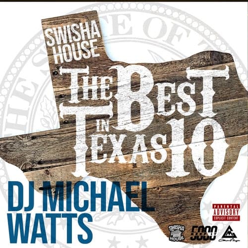 Swishahouse The Best In Texas 10