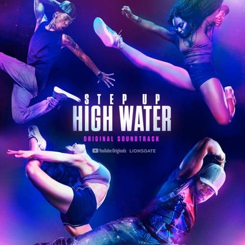 Step Up: High Water, Season 2 (Original Soundtrack)