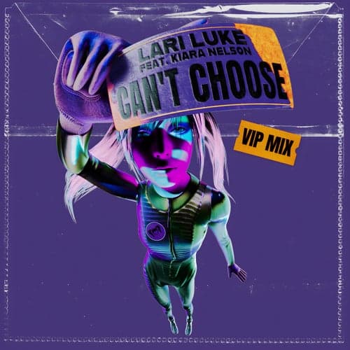 Can't Choose (feat. Kiara Nelson) [VIP Mix]