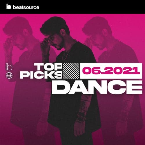 Dance Top Picks June 2021 playlist