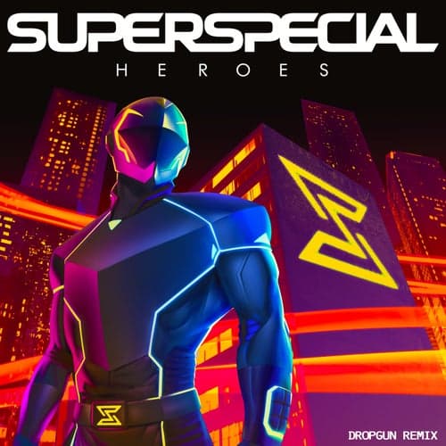 Heroes (Dropgun Remix)