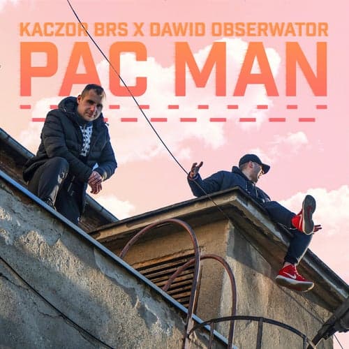Pac Man (feat. Dawid Obserwator)