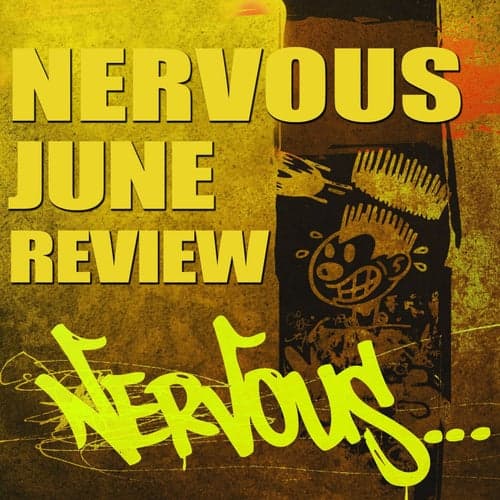 Nervous June Review