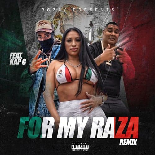 For My Raza (Remix) [feat. Kap G]