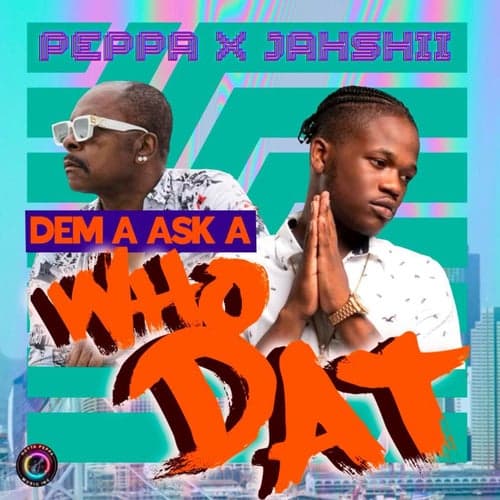 Dem a Ask a Who Dat