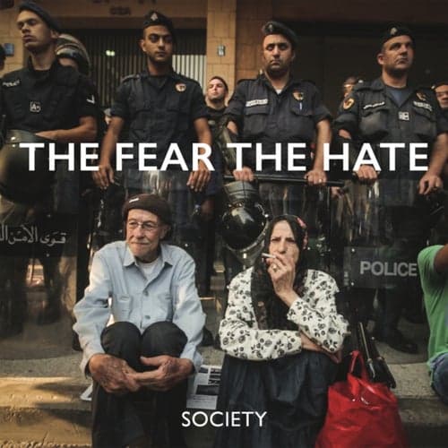 The Fear The Hate