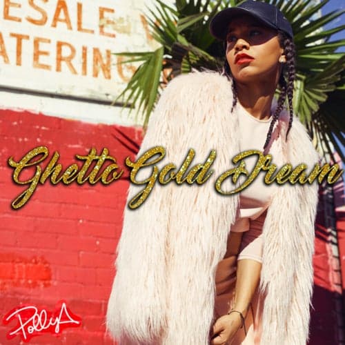 Ghetto Gold Dream