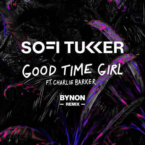 Good Time Girl (BYNON Remix)