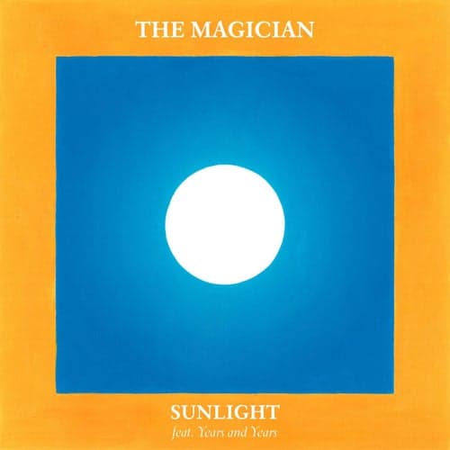 Sunlight (feat. Years & Years) [Radio Edit]
