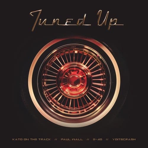 Tuned Up (feat. yoitsCrash)