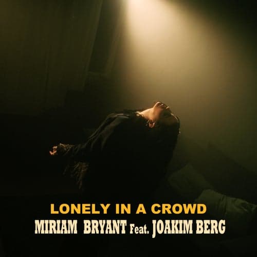 Lonely In A Crowd (feat. Joakim Berg)