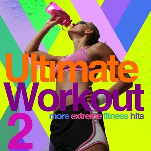 Ultimate Workout 2 - Extreme Fitness