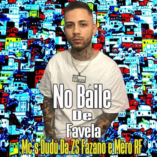 No Baile De Favela