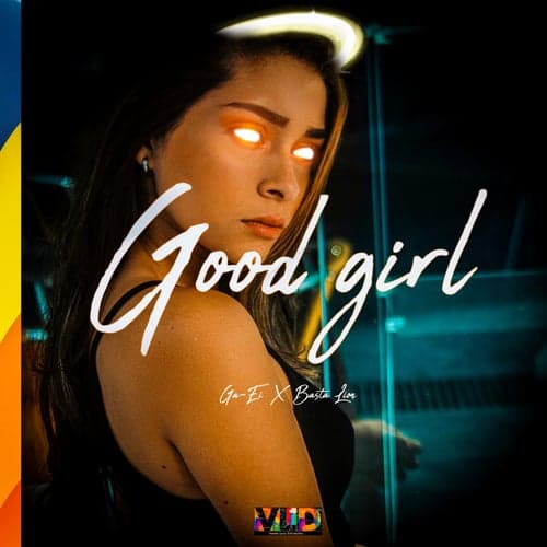 Good Girl (feat. Basta Lion)
