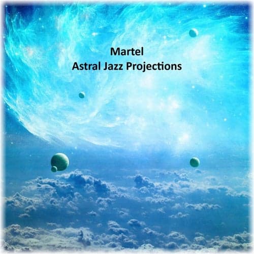 Astral Jazz Projections