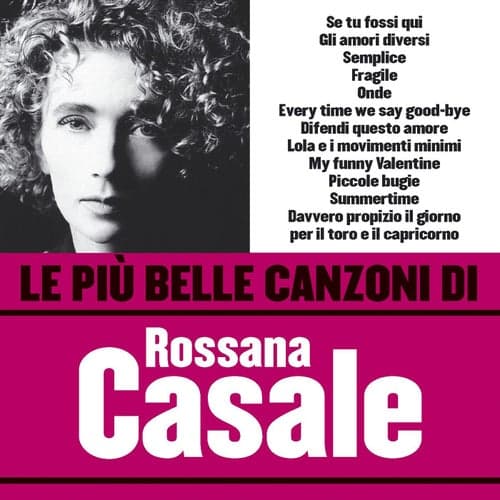 Le più belle canzoni di Rossana Casale