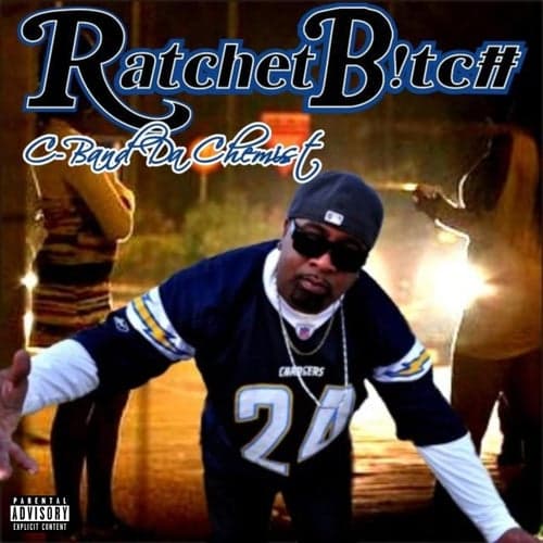 Ratchet B*tch - Single