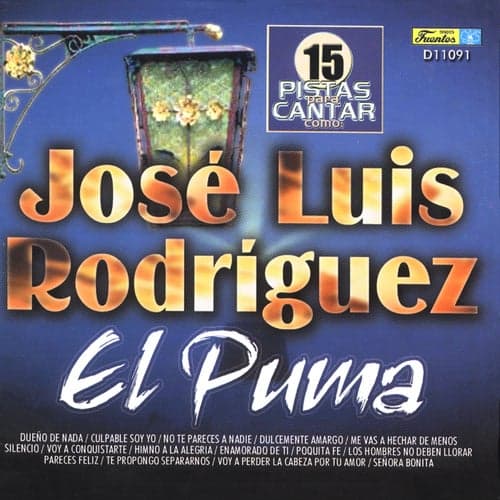 15 Pistas para Cantar Como - Originalmente Realizado por Jose Luis Rodríguez "El Puma"