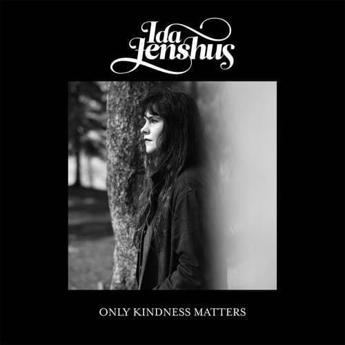 Only Kindness Matters