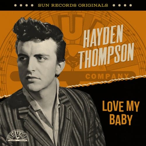 Sun Records Originals: Love My Baby