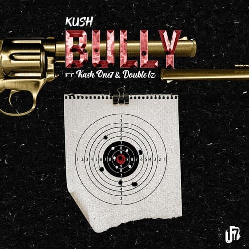 Bully (feat. Double Lz & Kash One7)