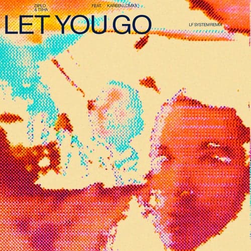 Let You Go (LF SYSTEM Remix (Extended))