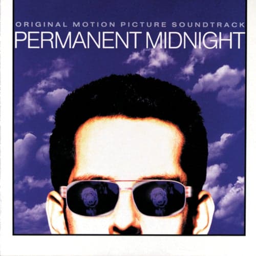 Permanent Midnight: Original Motion Picture Soundtrack