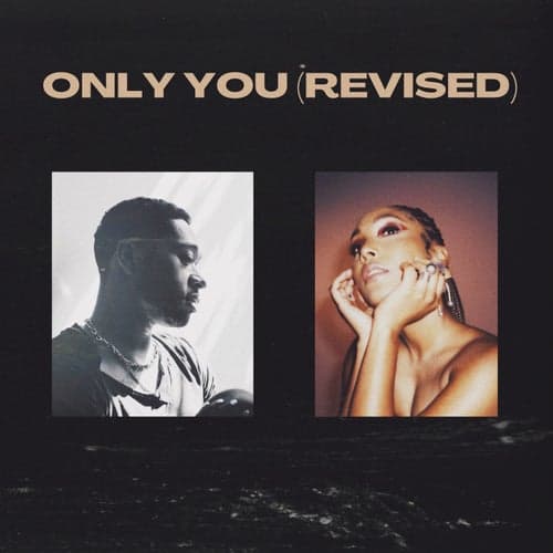 Only You (Revised)