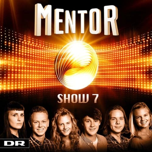 Mentor Show 7